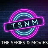 The Series And Movies -[ TSNM ]