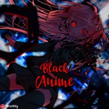 🖤BlackAnime
