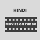 HINDI MOVIES ON THE GO